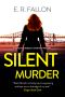 [Detective Rebecca Everhart 02] • Silent Murder (Detective Everhart Book 2)